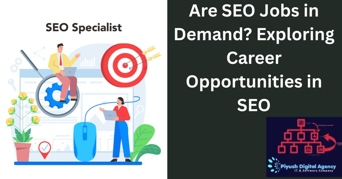 Read more about the article Are SEO Jobs in Demand? Exploring Career Opportunities in SEO